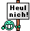 Heul nich! :heulnich: